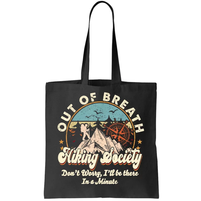 Out Of Breath Hiking Society Tote Bag