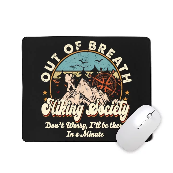 Out Of Breath Hiking Society Mousepad