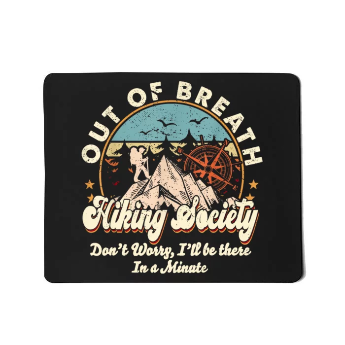 Out Of Breath Hiking Society Mousepad