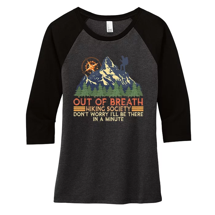 Out of Breath Hiking Society Mountain Hiking Hiker Women's Tri-Blend 3/4-Sleeve Raglan Shirt