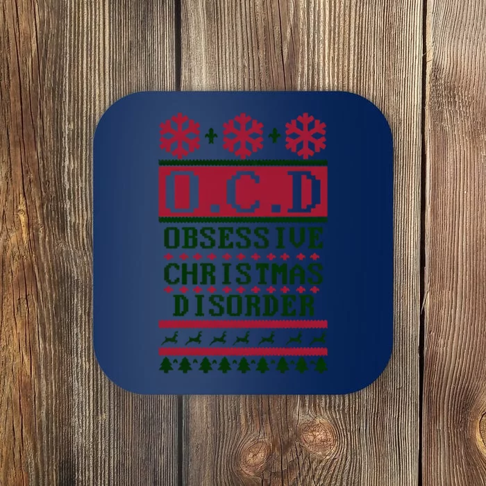 OCD Obsessive Christmas Disorder Coaster