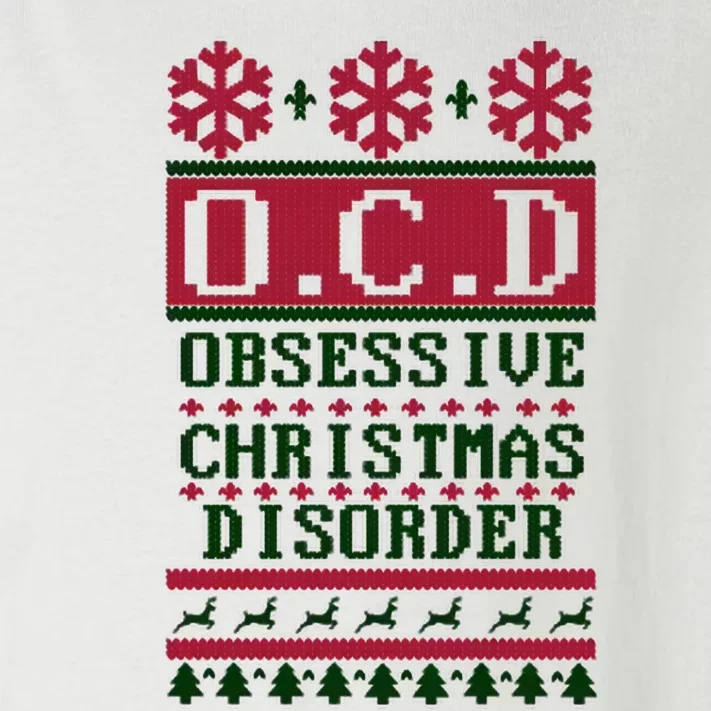 OCD Obsessive Christmas Disorder Toddler Long Sleeve Shirt