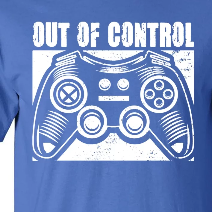 Out Of Control Funny Gaming Quote Retro Video Games Graphic Gift Tall T-Shirt