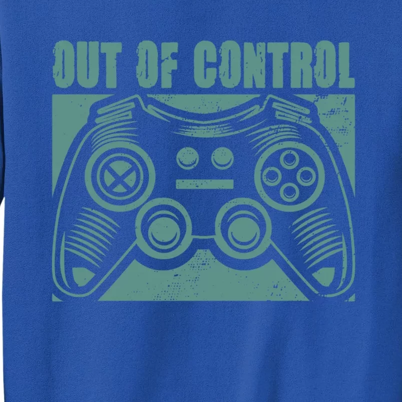 Out Of Control Funny Gaming Quote Retro Video Games Graphic Gift Sweatshirt