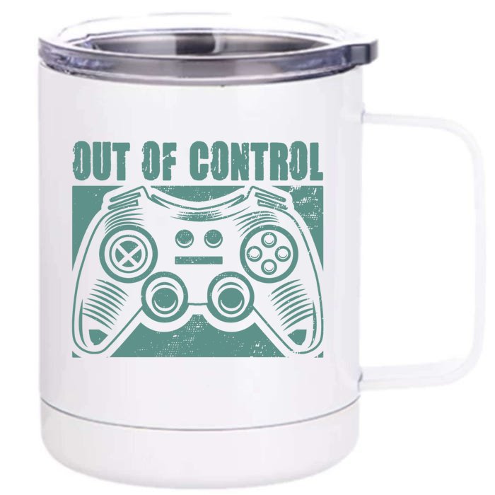 Out Of Control Funny Gaming Quote Retro Video Games Graphic Gift Front & Back 12oz Stainless Steel Tumbler Cup