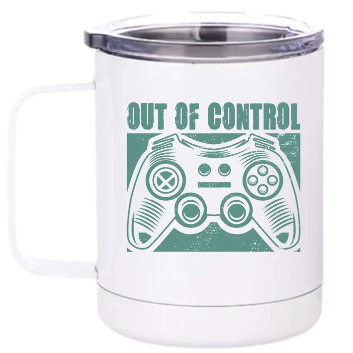 Out Of Control Funny Gaming Quote Retro Video Games Graphic Gift Front & Back 12oz Stainless Steel Tumbler Cup