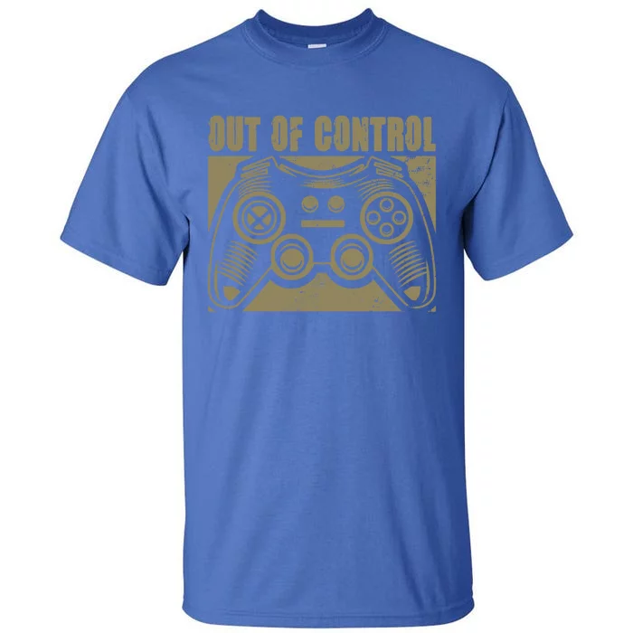 Out Of Control Funny Gaming Quote Retro Video Games Graphic Gift Tall T-Shirt