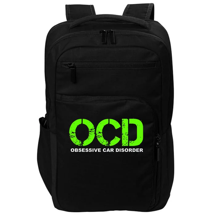 OCD Obsessive Car Disorder  Funny Car Lover Gift Impact Tech Backpack