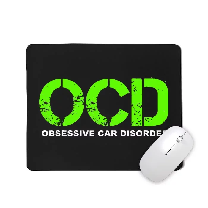 OCD Obsessive Car Disorder  Funny Car Lover Gift Mousepad