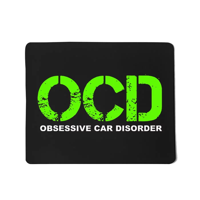 OCD Obsessive Car Disorder  Funny Car Lover Gift Mousepad