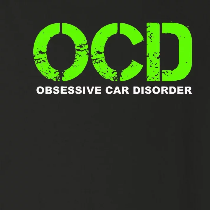 OCD Obsessive Car Disorder  Funny Car Lover Gift Toddler Long Sleeve Shirt