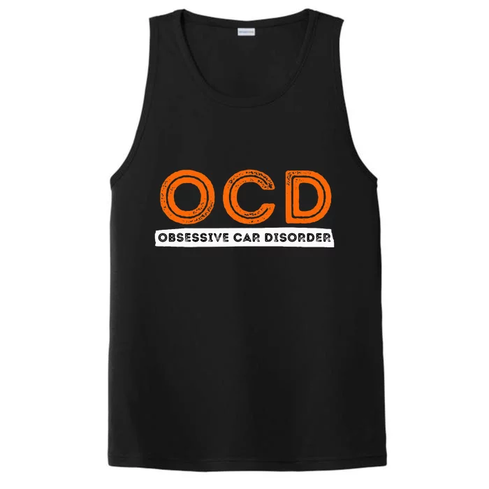 Ocd Obsessive Car Disorder Funny Car Lover Gift Performance Tank