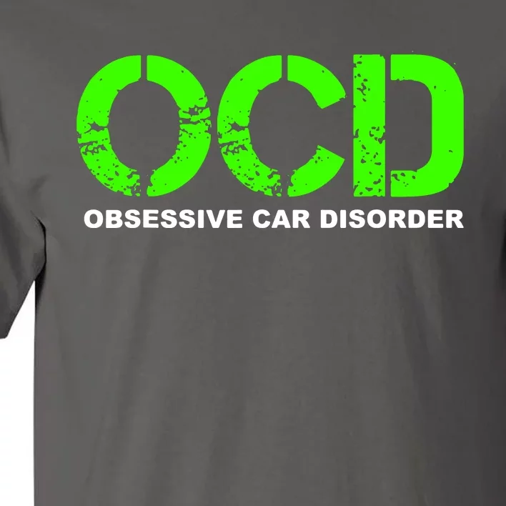 Ocd Obsessive Car Disorder Tall T-Shirt