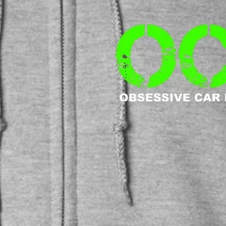 Ocd Obsessive Car Disorder Full Zip Hoodie