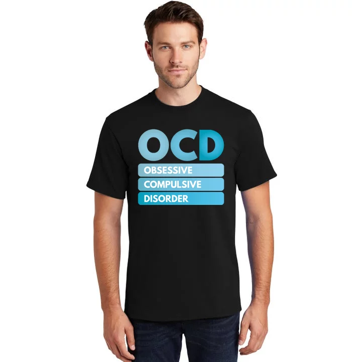 OCD Tall T-Shirt