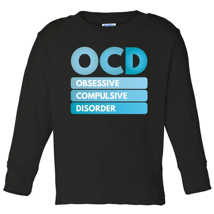 OCD Toddler Long Sleeve Shirt