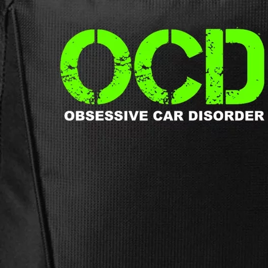 Ocd Obsessive Car Disorder Funny Car Lover Gift City Backpack