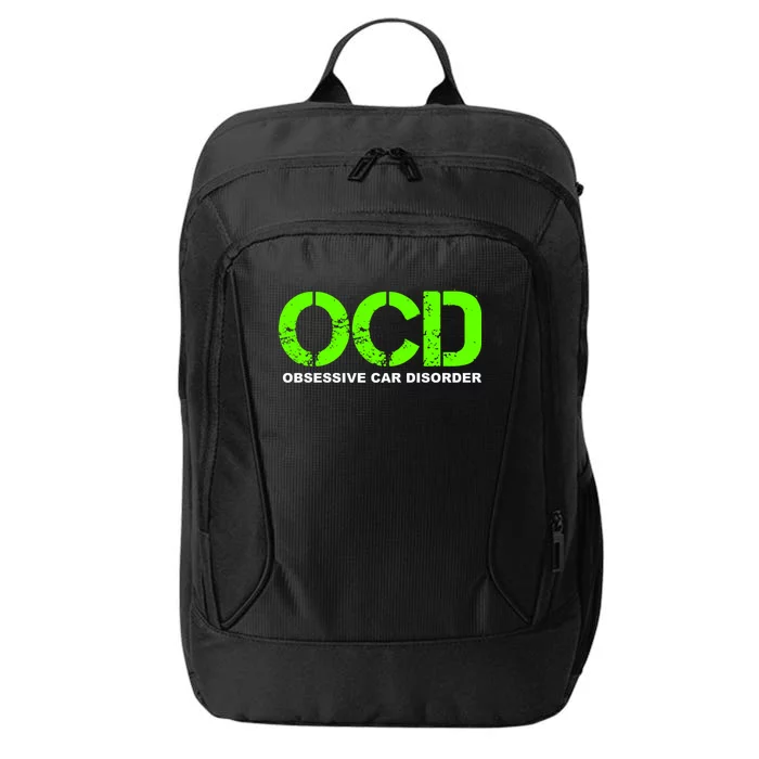 Ocd Obsessive Car Disorder Funny Car Lover Gift City Backpack