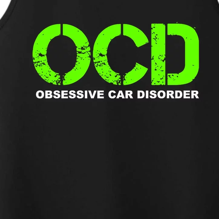 Ocd Obsessive Car Disorder Funny Car Lover Gift Performance Tank