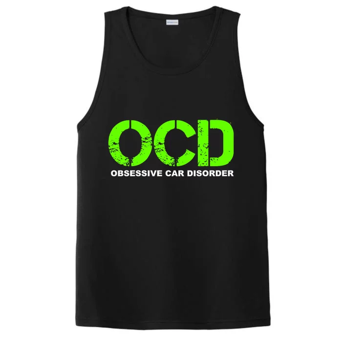 Ocd Obsessive Car Disorder Funny Car Lover Gift Performance Tank