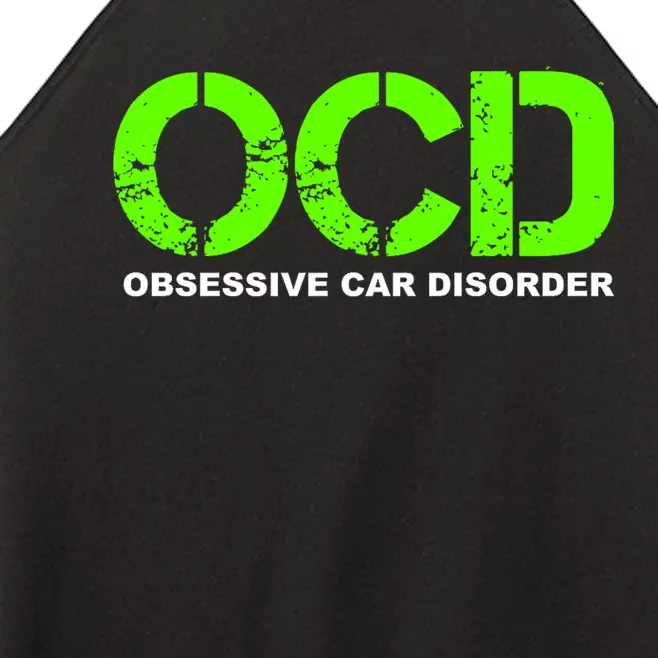 Ocd Obsessive Car Disorder Funny Car Lover Gift Women’s Perfect Tri Rocker Tank