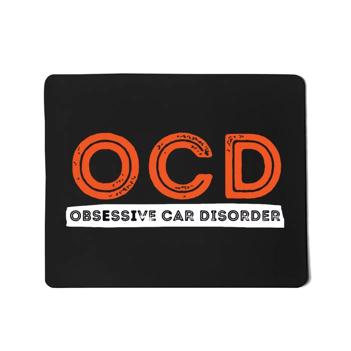 OCD Obsessive Car Disorder Funny Car Lover Gift Mousepad