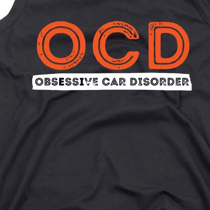 OCD Obsessive Car Disorder Funny Car Lover Gift Tank Top