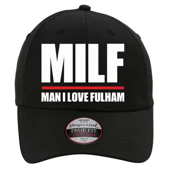 Out Of Context Football Milf Man I Love Fulham The Original Performance Cap