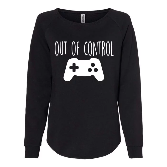 Out Of Control Funny Retro Vintage Video Game Player Gaming Gift Womens California Wash Sweatshirt