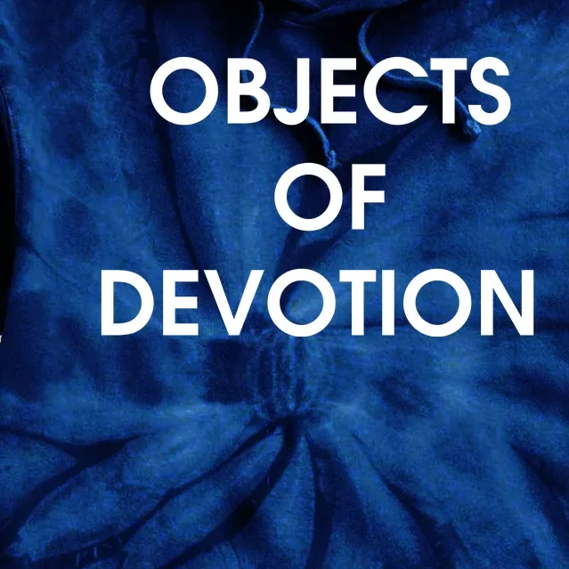 Objects Of Devotion Tie Dye Hoodie