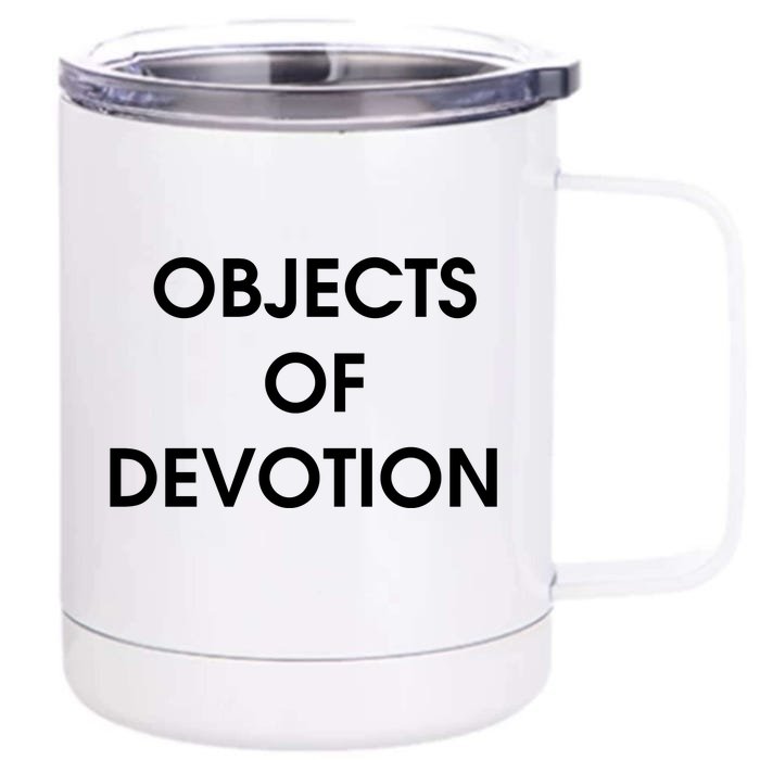 Objects Of Devotion Front & Back 12oz Stainless Steel Tumbler Cup