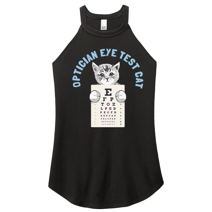 Optician Optometrists Eye Test Cat Lover Women’s Perfect Tri Rocker Tank