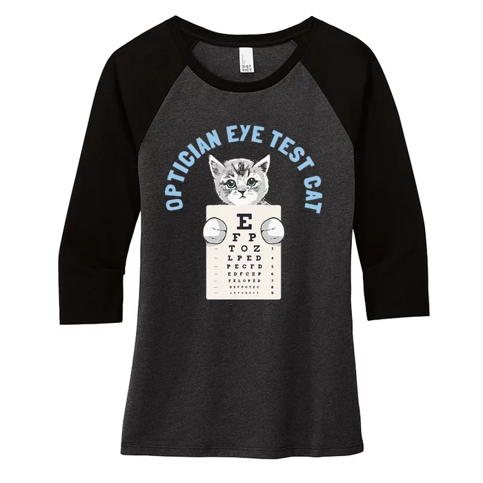 Optician Optometrists Eye Test Cat Lover Women's Tri-Blend 3/4-Sleeve Raglan Shirt