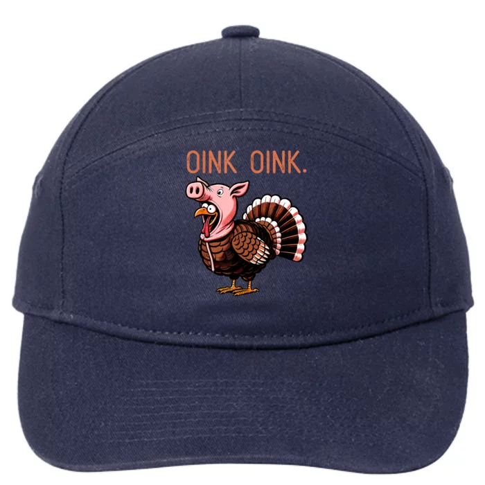 Oink Oink Funny Thanksgiving Turkey In A Pig Disguise 7-Panel Snapback Hat