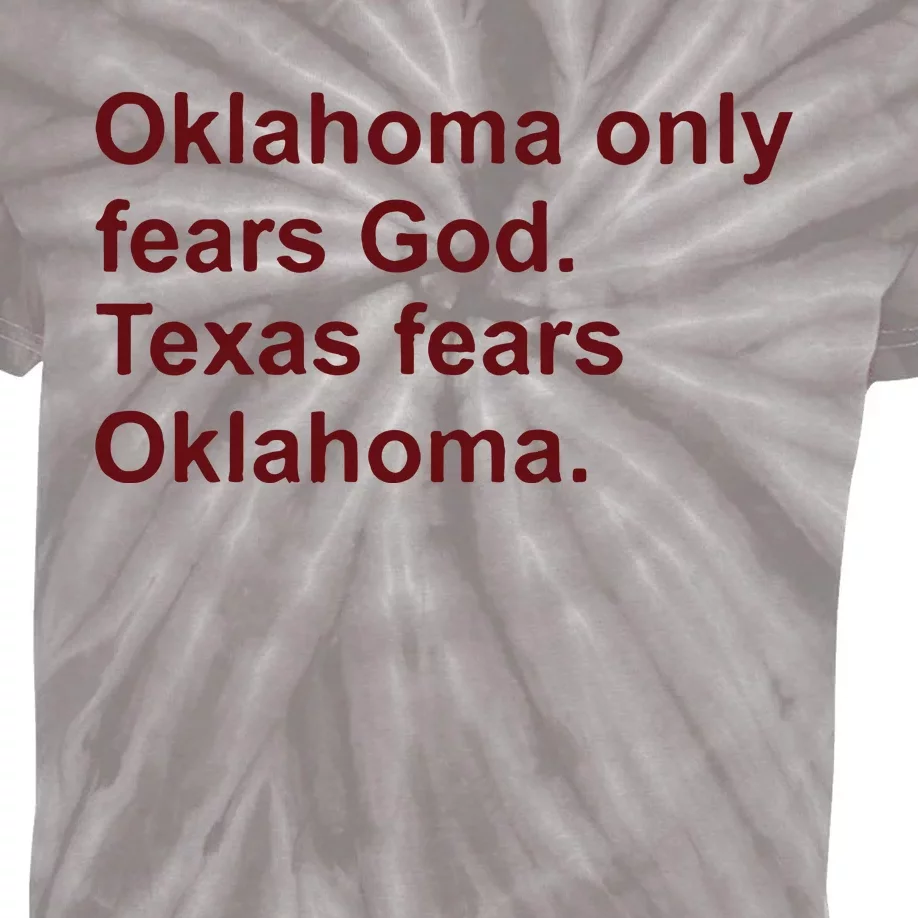 Oklahoma Only Fears God Texas Fears Oklahoma Kids Tie-Dye T-Shirt