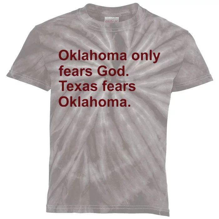 Oklahoma Only Fears God Texas Fears Oklahoma Kids Tie-Dye T-Shirt