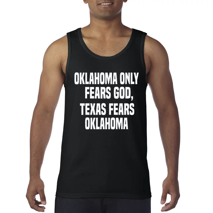 Oklahoma Only Fears God Texas Fears Oklahoma Tank Top