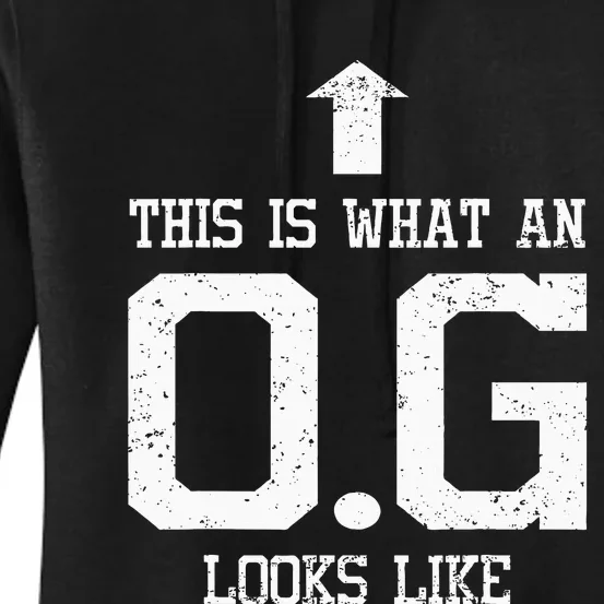 Og Original Gangster Gift For Dad Grandpa Uncle Women's Pullover Hoodie