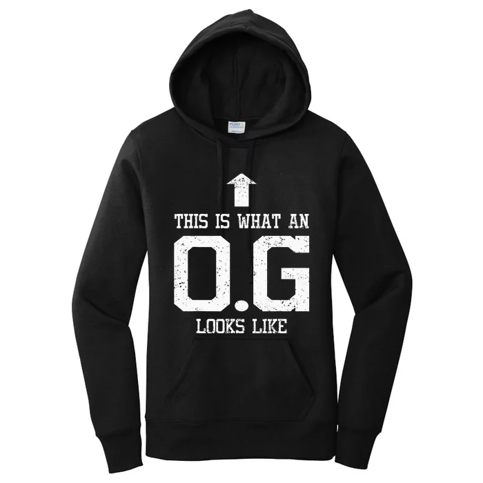 Og Original Gangster Gift For Dad Grandpa Uncle Women's Pullover Hoodie