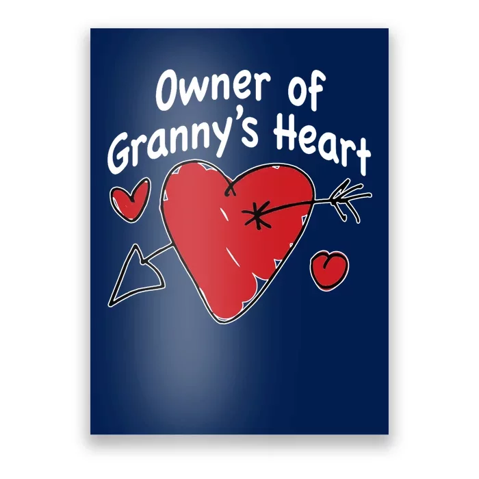 Owner Of Grannys Heart Cute Gift Poster