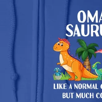 Omasaurus Oma Grandma Saurus Dinosaur Matching Cool Gift Full Zip Hoodie