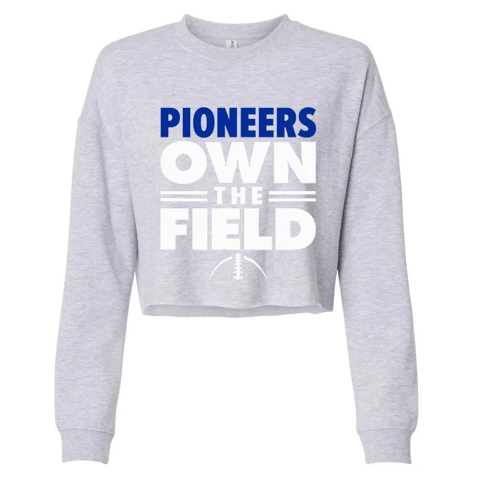 Olentangy Orange High School Own The Field Cropped Pullover Crew