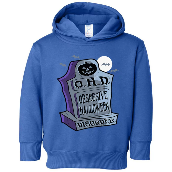 Ohd Obsessive Halloween Disorder Funny Costume Toddler Hoodie