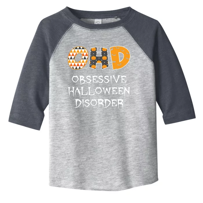 O.H.D. Obsessive Halloween Disorder Halloween Toddler Fine Jersey T-Shirt