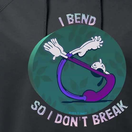 Olive Oyl I BEND SO I DONT BREAK Yoga For Humanity Day Performance Fleece Hoodie