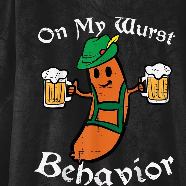 Oktoberfest On My Wurst Behavior Funny German Hooded Wearable Blanket