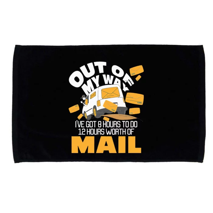 Out Of My Way Postal Worker Mailman Postman Mail Carrier Microfiber Hand Towel