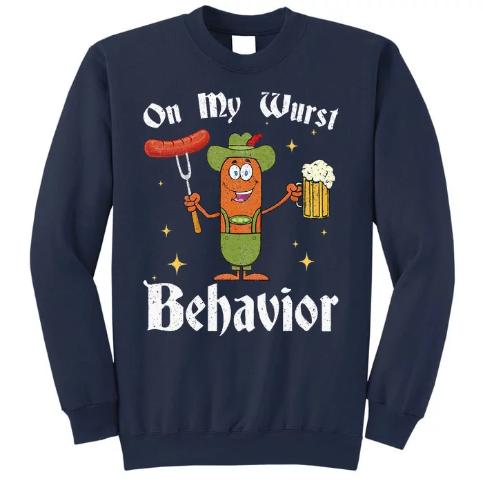 Oktoberfest On My Wurst Behavior Funny German Sweatshirt