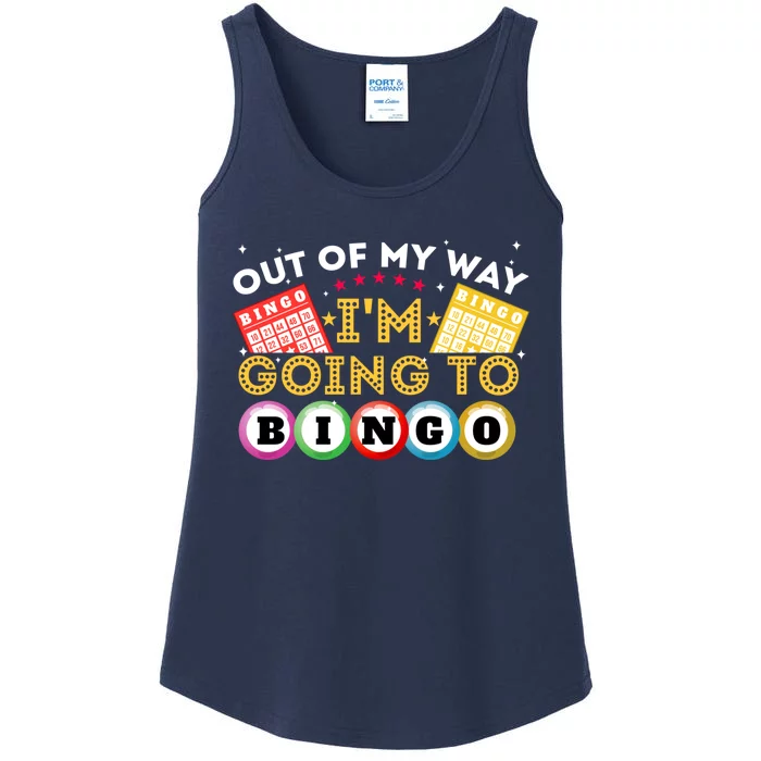 Out Of My Way IM Going To Bingo Lover Gambler Gambling Ladies Essential Tank