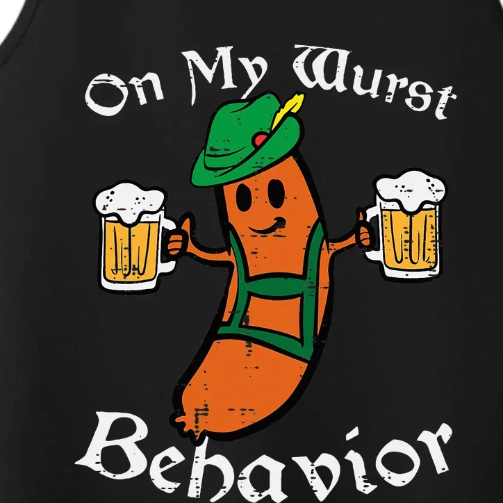 Oktoberfest On My Wurst Behavior Funny German Performance Tank